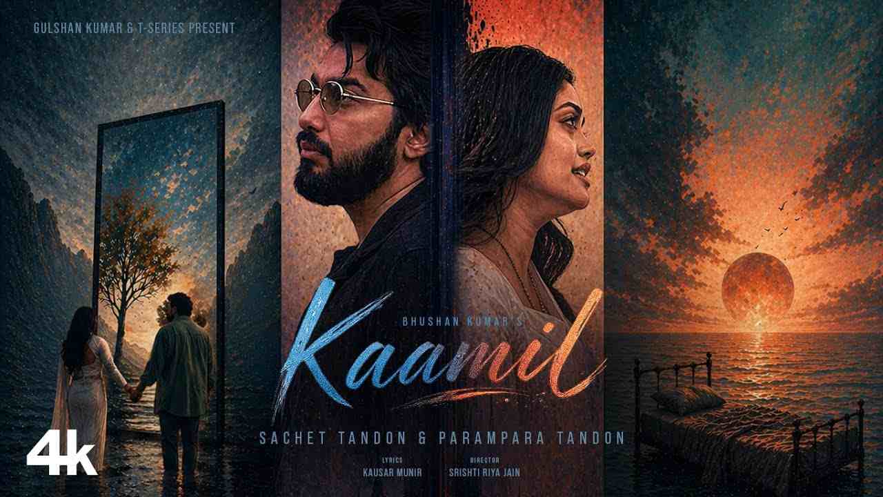 Kaamil Lyrics - Sachet Tandon, Parampara Tandon