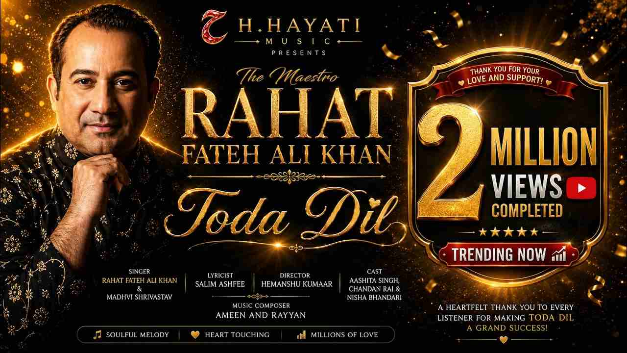 Toda Dil Lyrics - Rahat Fateh Ali Khan, Madhvi Shrivastav