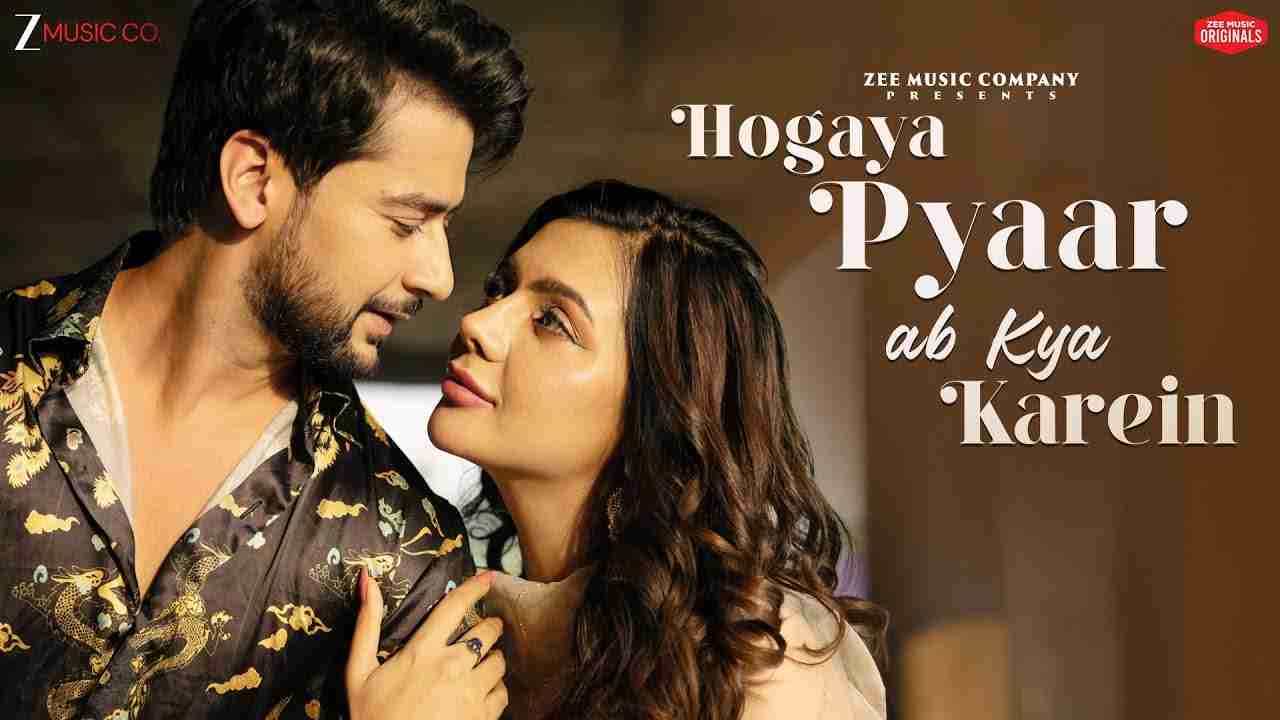 Hogaya Pyaar Ab Kya Karein Lyrics - Stebin Ben
