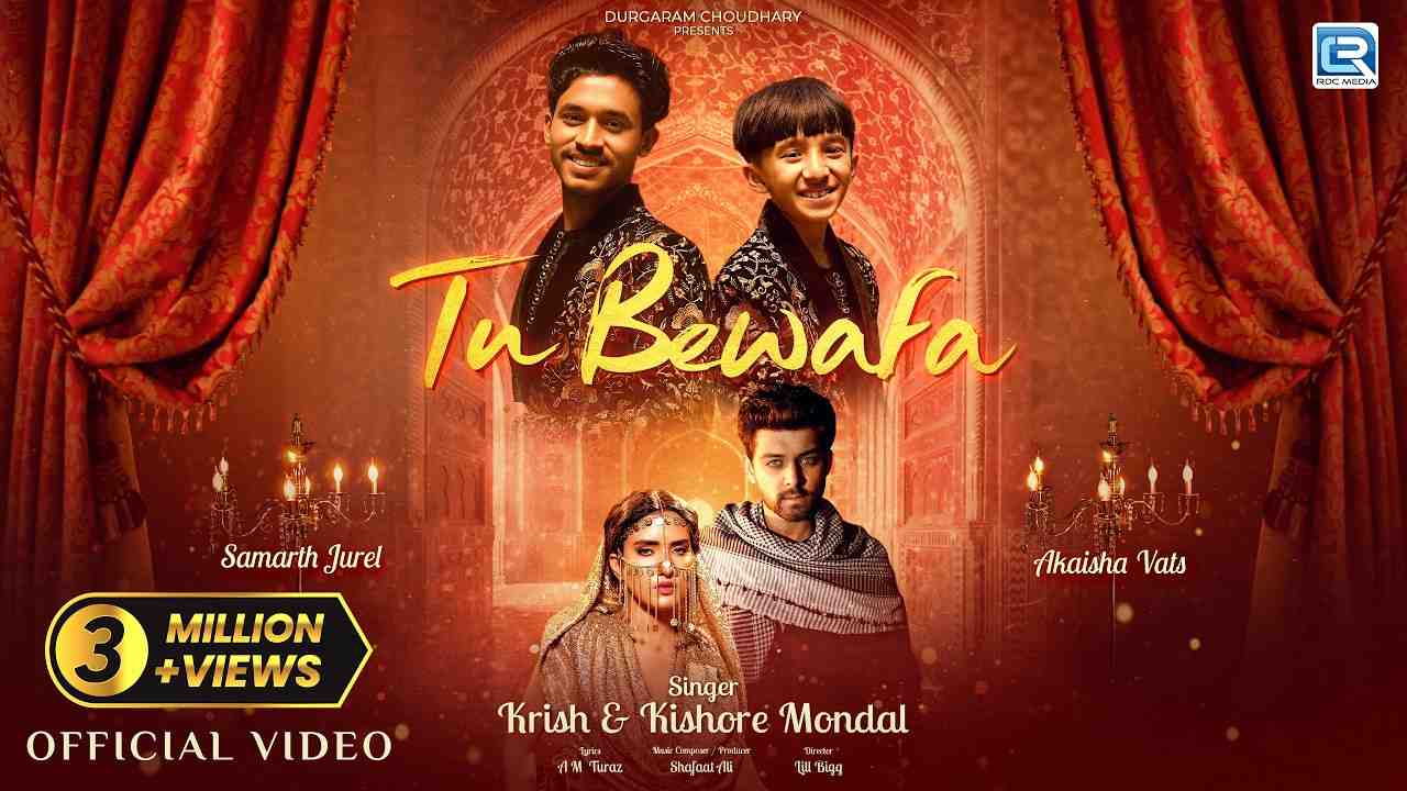 Tu Bewafa Lyrics - Kishore Mondal, Krish Mondal