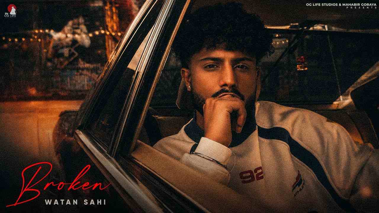 Broken Lyrics - Watan Sahi