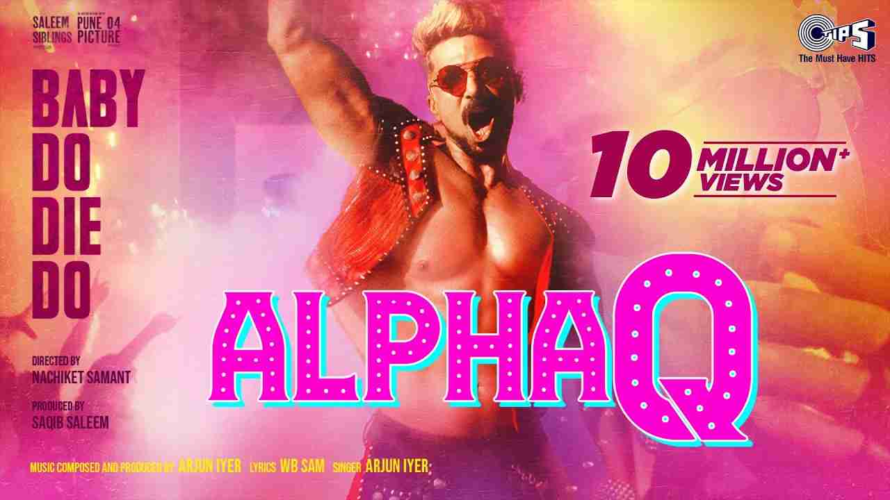 Alpha Q Lyrics - Arjun Iyer
