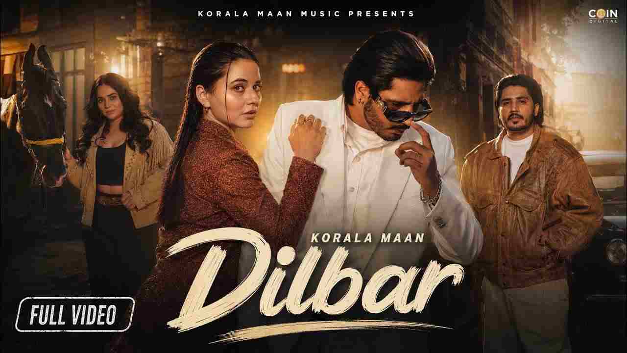 Dilbar Lyrics - Korala Maan, Gurlej Akhtar