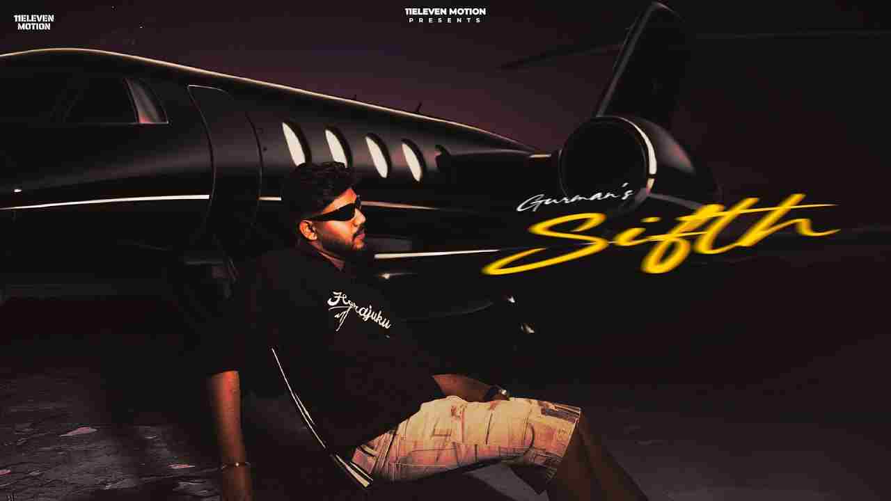 Sifth Lyrics - Gurman